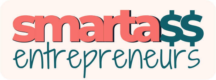 Smartass Entrepreneurs | Productivity for Entrepreneurs